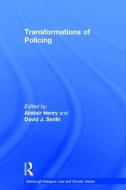 Transformations of Policing di Alistair Henry edito da ROUTLEDGE