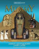 Inside Out Egyptian Mummy di Lorraine Jean Hopping edito da becker&mayer! books