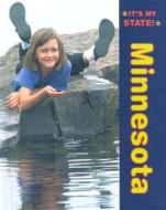 Minnesota di Marlene Targ Brill edito da Cavendish Square Publishing