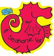 Seahorse [With Squirty Toy] edito da Barron's Educational Series