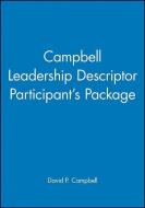 Campbell Leadership Descriptor Participant's Package di David P. Campbell edito da JOSSEY BASS