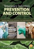 Veterinary Infection Prevention and Control di Linda Caveney edito da Wiley-Blackwell