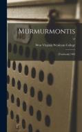 Murmurmontis: [Yearbook] 1963; 53 edito da LIGHTNING SOURCE INC