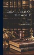 Great Jurists Of The World; Volume 1 di John Macdonell, Edward Manson edito da LEGARE STREET PR