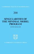 Singularities of the Minimal Model Program di J. Nos Koll R., Jaanos Kollaar, Jnos Kollr edito da Cambridge University Press