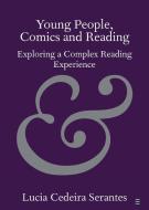 Young People, Comics and Reading di Lucia Cedeira Serantes edito da Cambridge University Press