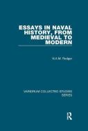 Essays in Naval History, from Medieval to Modern di N. A. M. Rodger edito da Taylor & Francis Ltd