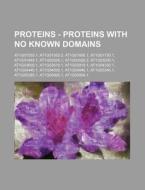 Proteins - Proteins With No Known Domain di Source Wikia edito da Books LLC, Wiki Series