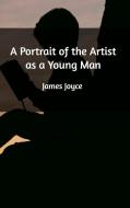 A Portrait of the Artist as a Young Man di James Joyce edito da Blurb