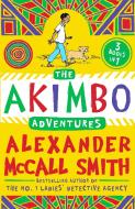 The Akimbo Adventures di Alexander McCall Smith edito da Egmont UK Ltd