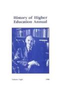 History Of Higher Education Annual: 1988 edito da Transaction Publishers