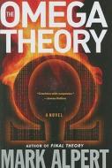 The Omega Theory di Mark Alpert edito da Touchstone Books