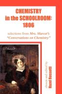 Chemistry in the Schoolroom di Hazel Rossotti, Marcet edito da AuthorHouse UK