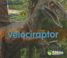 Velociraptor = Velociraptor di Daniel Nunn edito da Heinemann Library
