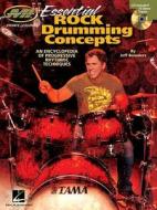 Essential Rock Drumming Concepts di Jeff Bowders edito da Hal Leonard Corporation
