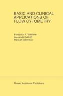 Basic and Clinical Applications of Flow Cytometry edito da Springer US