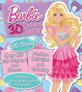 Barbie: 3D Fashion Center edito da PARRAGON