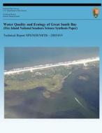 Water Quality and Ecology of Great South Bay (Fire Island National Seashore Science Synthesis Paper) di Kenneth R. Hinga edito da Createspace