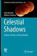 Celestial Shadows di William Sheehan, John Westfall edito da Springer New York