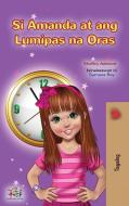 Amanda And The Lost Time (Tagalog Children's Book) di Admont Shelley Admont, Books KidKiddos Books edito da KidKiddos Books Ltd