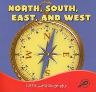 North, South, East, and West di Meg Greve edito da Rourke Publishing (FL)