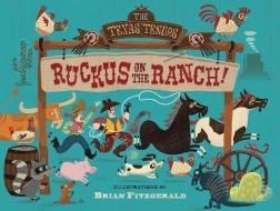 Ruckus on the Ranch di The Texas Tenors edito da BLUE APPLE