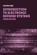 Introduction to Electronic Defense Systems, Third Edition di Filippo Neri edito da Artech House Publishers