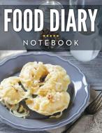 Food Diary Notebook di Speedy Publishing Llc edito da Weight A Bit
