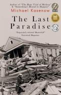 The Last Paradise di Michael Kasenow edito da Michael Kasenow