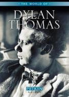 The World of Dylan Thomas di Peter Stevenson edito da Pavilion Books