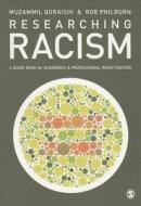 Researching Racism di Muzammil Quraishi, Rob Philburn edito da SAGE Publications Ltd