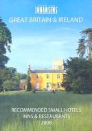 Conde' Nast Johansens Recommended Small Hotels, Inns and Restaurants: Great Britain & Ireland edito da Casemate Publishers and Book Distributors