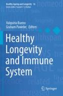 Healthy Longevity and Immune System edito da Springer International Publishing