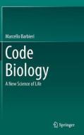 Code Biology di Marcello Barbieri edito da Springer-Verlag GmbH