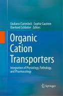 Organic Cation Transporters edito da Springer International Publishing