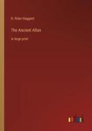The Ancient Allan di H. Rider Haggard edito da Outlook Verlag