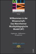Willkommen in der Wissenschaft: Das Mannheimer Musikpädagogische Modell (M3) edito da Olms Georg AG