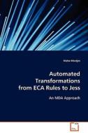 Automated Transformations from ECA Rules to Jess di Nieko Maatjes edito da VDM Verlag
