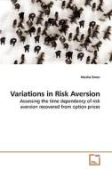 Variations in Risk Aversion di Moshe Omer edito da VDM Verlag