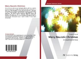Merry Neurotic Christmas di Stefanelli Annalisa edito da Av Akademikerverlag