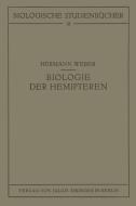 Biologie der Hemipteren di Hermann Weber edito da Springer Berlin Heidelberg