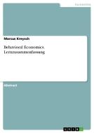 Behavioral Economics. Lernzusammenfassung di Marcus Kreysch edito da GRIN Publishing