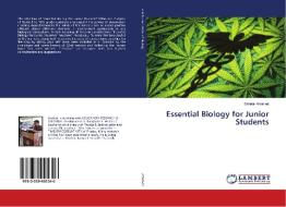 Essential Biology for Junior Students di Sahriar Ahamed edito da LAP Lambert Academic Publishing