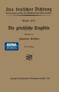 Die griechische Tragödie di Johannes Geffcken edito da Vieweg+Teubner Verlag