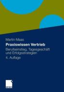 Praxiswissen Vertrieb di Martin Maas edito da Gabler, Betriebswirt.-Vlg