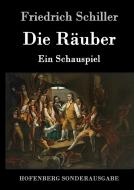 Die Räuber di Friedrich Schiller edito da Hofenberg