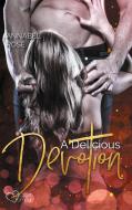 A Delicious Devotion di Annabel Rose edito da Plaisir d'Amour Verlag