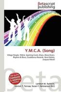 Y.M.C.A. (Song) di Lambert M. Surhone, Miriam T. Timpledon, Susan F. Marseken edito da Betascript Publishing