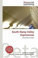 South Klang Valley Expressway edito da Betascript Publishing