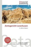 Amtsgericht Leverkusen edito da Betascript Publishing